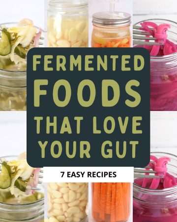 7 Easy Vegetable Ferments to improve gut health